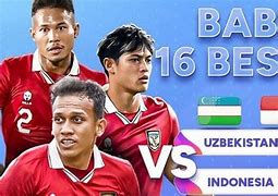 Jamu 78 Live Indonesia Vs Uzbekistan Kapan Ya