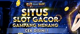 Situs Slot Gacor 2023 Terbaru Hari Ini